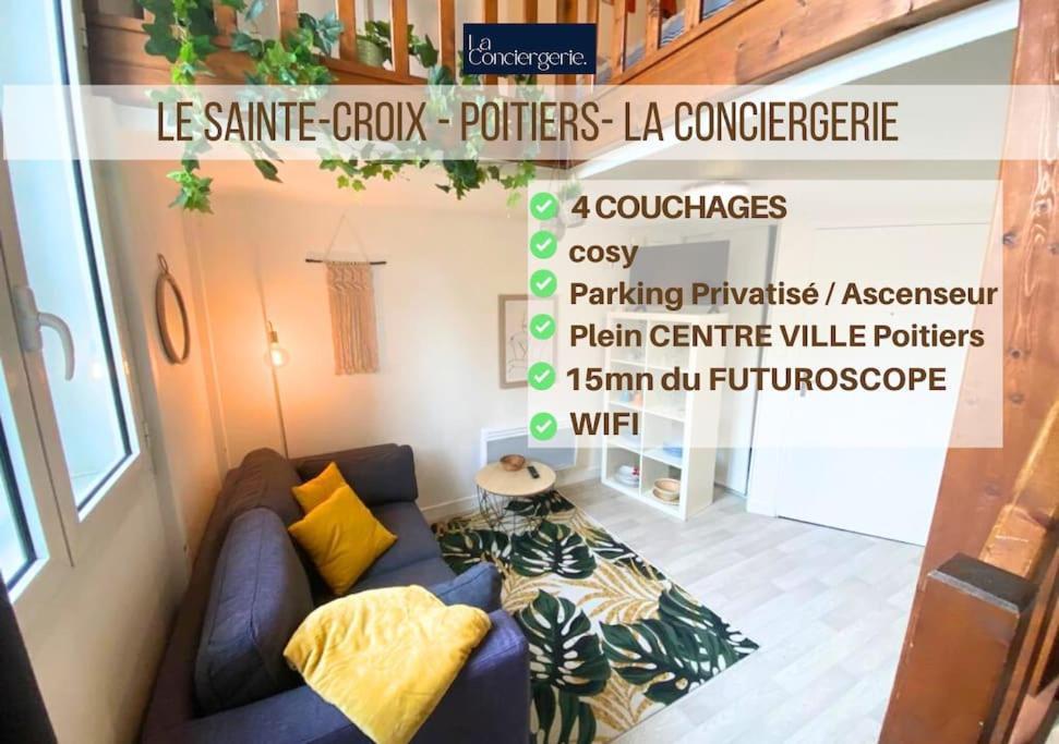 شقة Le Sainte-Croix - Poitiers Centre - La Conciergerie. المظهر الخارجي الصورة